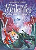Malenfer   Terres De Magie (tome 4)   Les Sorci%C3%A8res Des Marais