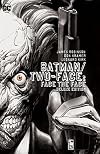 Batman/Two-Face: Face the Face Deluxe Edition (Batman (1940-2011))