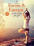 Forme & %C3%A9nergie En 15 Minutes Par Jour