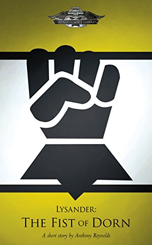 Lysander: The Fist of Dorn (By: Anthony Reynolds) cover