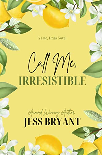 Call Me, Irresistible book cover