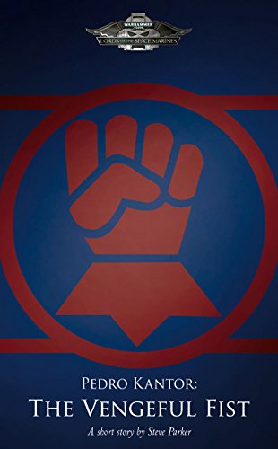 Pedro Kantor: The Vengeful Fist (By: Steve Parker) cover