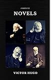 Victor Hugo The Complete Novels Quattro Classics The Greatest Writers Of All Time English Edition