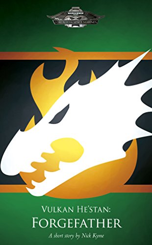 Vulkan He'stan: Forgefather (By: Nick Kyme) cover