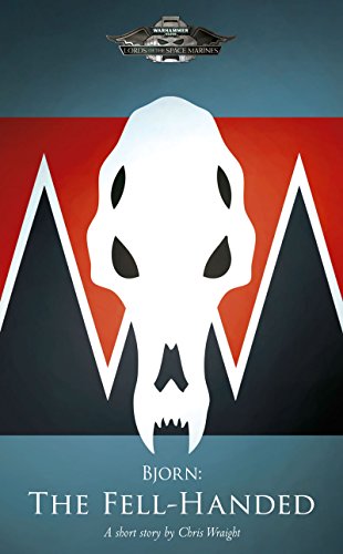 Bjorn: The Fell-Handed (By: Chris Wraight) cover