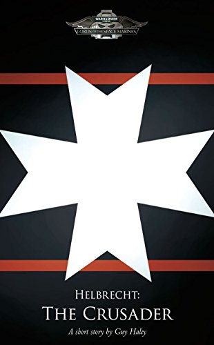 Helbrecht: The Crusader (By: Guy Haley) cover