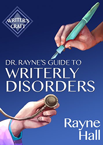 Dr Rayne's Guide To Writerly Disorders cover