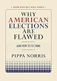 Why American Elections Are Flawed And How To Fix Them Brown Democracy Medal English Edition