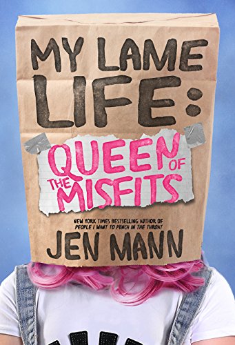 My Lame Life: Queen of the Misfits book cover