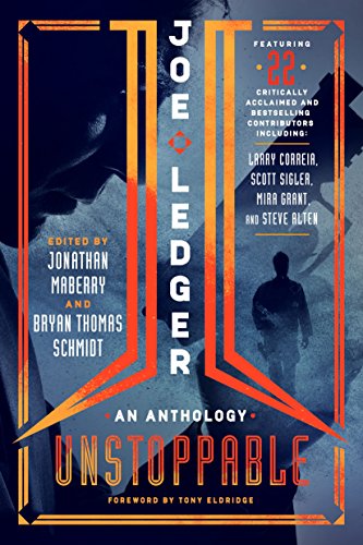 Joe Ledger: Unstoppable book cover