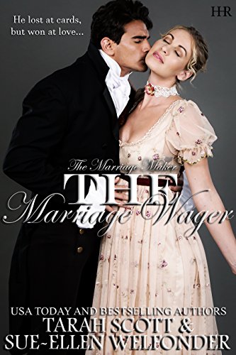 The Marriage Wager (By: Sue-Ellen Welfonder,Tarah Scott) cover