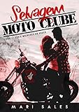 Selvagem Moto Clube Mulheres No Poder Livro 1 Portuguese Edition