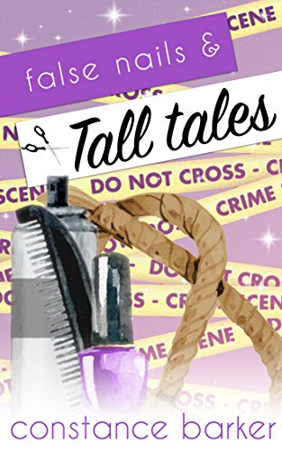 False Nails and Tall Tales book cover