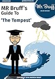 Mr Bruffs Guide To The Tempest English Edition