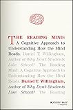 The Reading Mind A Cognitive Approach To Understanding How The Mind Reads English Edition