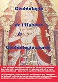Gobiologie De Lhabitat Et Gobiologie Sacre Pour Un Lieu Sain
