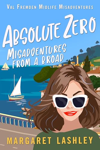 Absolute Zero: Misadventures From A Broad book cover