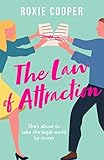 The Law Of Attraction The Smart And Sassy Romcom That Will Make You Laugh Out Loud English Edition