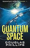 Quantum Space Quantum Series Book 1 English Edition