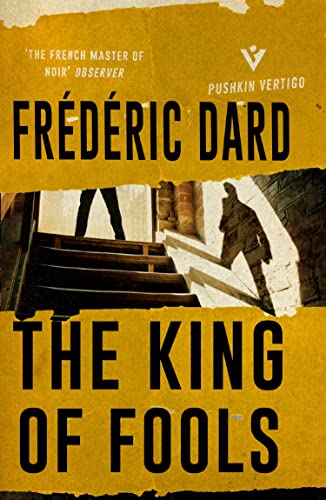 The King of Fools (By: Frédéric Dard) cover