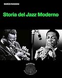 Storia Del Jazz Moderno Dal Cool Alla Fusion Italian Edition
