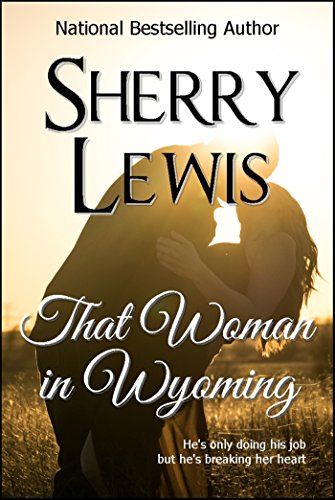 That Woman in Wyoming (By: Sherry Lewis) cover