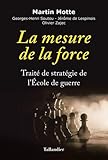 La Mesure De La Force Trait De Stratgie De Lcole De Guerre