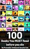 100 Books You Must Read Before You Die (Genuine List): How many have you read? (Kindle)