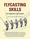 Flycasting Skills For Beginner And Expert English Edition