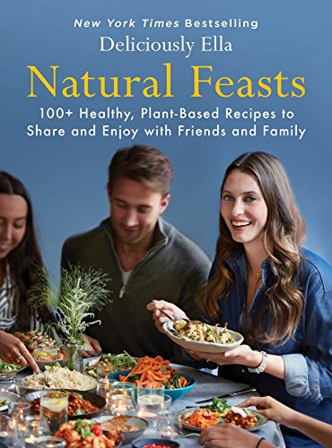 Natural Feasts / Deliciously Ella with Friends book cover