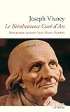 Le Bienheureux Cur Dars Biographie De Saint Jeanmarie Vianney