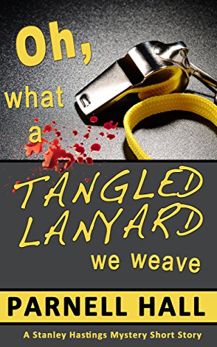 Oh, What a Tangled Lanyard We Weave book cover