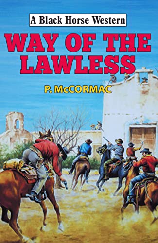 Way of the Lawless (By: Philip McCormac) cover