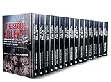 The Serial Killer Books 15 Famous Serial Killers True Crime Stories That Shocked The World The Serial Killer Files Book 1