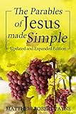 The Parables Of Jesus Made Simple Updated And Expanded Edition English Edition