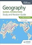 Geography For The Ib Diploma Study And Revision Guide Hl Core Extension English Edition