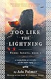 Too Like The Lightning Terra Ignota Book 1 English Edition
