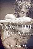 Cos Come Lui Ti Vuole Family Vol 1 Italian Edition