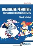 Imaginaire Proniste Esthtique Dun Discours Politique 19661976 Des Amriques
