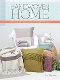 Handwoven Home Weaving Techniques Tips And Projects For The Rigidheddle Loom English Edition