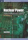 Nuclear Power Past Present And Future Iop Concise Physics English Edition