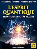 L Esprit Quantique Transformez Votre Ralit Science Et Connaissance