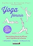 Yoga F%C3%A9minin : Une M%C3%A9thode Douce Et Efficace Pour L'%C3%A9quilibre De La Femme