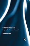 Indiairan Relations Progress Problems And Prospects English Edition