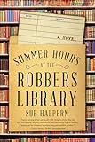 Summer Hours At The Robbers Library A Novel English Edition