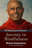 Journey To Mindfulness The Autobiography Of Bhante G English Edition