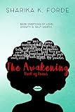 The Awakening Bare Emotions Of Love Growth And Selfworth