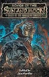 Songs of the Sun and Moon: Tales of the Changing Breeds (World of Darkness)