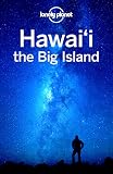 Lonely Planet Hawaii The Big Island Travel Guide