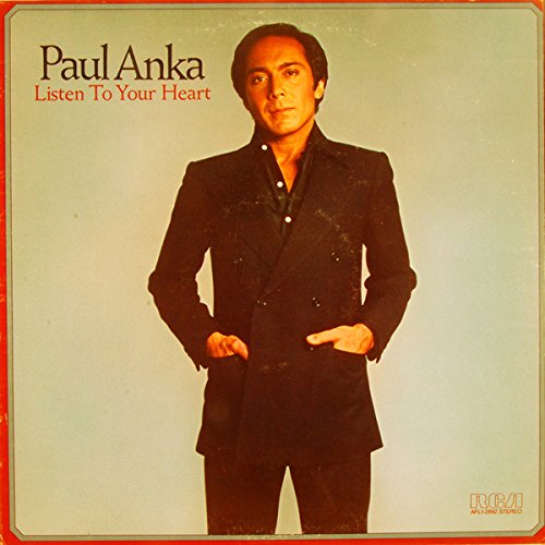 Paul Anka / Listen To Your Heart (愛の旋律(しらべ))